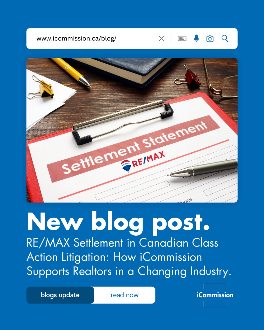 RE/MAX Settlement in Canadian Class Action Litigation: How iCommission Supports Realtors in a Changing Industry.